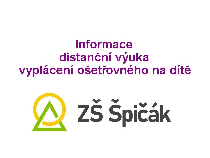 Informace - distanční výuka a vyplácení ošetřovného na dítě 